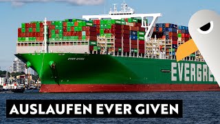 EVER GIVEN verlässt Hamburg ⚓️ 400 m  20000 TEU Containerschiff [upl. by Adnirem]