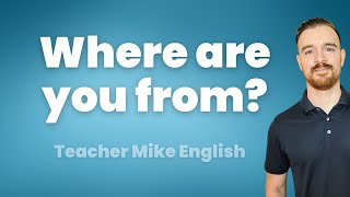 Introducing Yourself in English How to Answer quotWhere are you fromquot [upl. by Nosna]