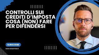 Controlli sui crediti dimposta Cosa non fare per difendersi [upl. by Eileek]