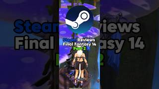 Steam Reviews Final Fantasy 14 part 2 ff14 gaming ffxivcontent ffxiv steam [upl. by Imekawulo]