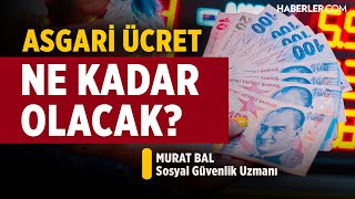 Asgari Ücret Ne Kadar Olacak  SGK Uzmanı Murat Bal [upl. by Akli]