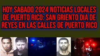 Puerto Rico ¿Qué Noticias locales Hoy Sabado 2024 Ocurren en Puerto Rico [upl. by Yleen]