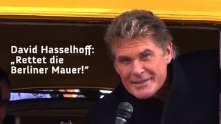 David Hasselhoff Rettet die Berliner Mauer 17032013 [upl. by Llirred]