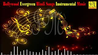 Bollywood Evergreen Hindi Songs Instrumental Music  Hindi Instrumental Songs  Audio Jukebox [upl. by Hsirk]