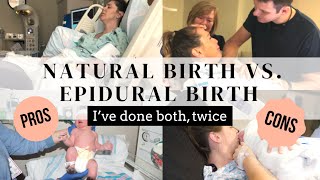 Natural birth VS Epidural birth  I’ve done both TWICE  Pros and cons of each [upl. by Domenico577]