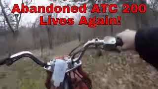 U Haul Honda ATC 200 Abandoned and Ignored Time to Fix and Ride [upl. by Tavish]