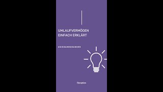 📊💡 Einfach erklärt Umlaufvermögen 💡📊 [upl. by Lynnet]