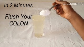 Empty Your Bowel In Just 2 Minutes Clean Your Colon Glow Your Skin Prevent Colon Cancer [upl. by Sum]