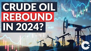 Will Oil Prices Bounce Back in 2024 WTI Crude Fundamental amp Technical Analysis [upl. by Jacquelyn]