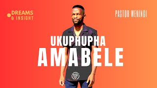 Ukuphupha amabele  pastorweningi [upl. by Cormick]