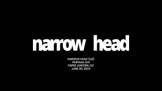 NARROW HEAD  Live in Manila Philippines  June 30 2024 [upl. by Ylen]