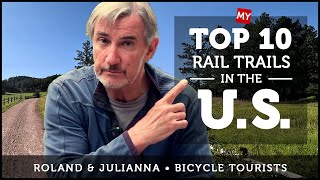 THE TOP RAIL TRAILS IN THE US  Trails that belong on every bicycle tourists bikeit list [upl. by Fredrika]