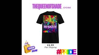 New Pride Merch Shop link in bio TheQueenOfShadecom [upl. by Robinette]