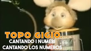 TOPO GIGIO ©  Cantando i Numeri  Cantando Los Numeros [upl. by Enelear]