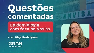 Questões comentadas Epidemiologia com foco na Anvisa [upl. by Annabelle]