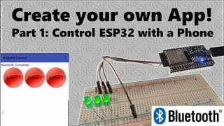 Create your own App Control an ESP32 Arduino via Bluetooth  Part 1 [upl. by Idalla278]