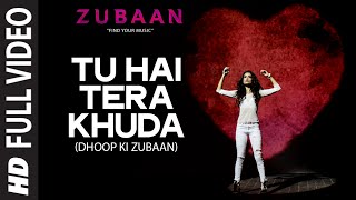 Tu Hai Tera Khuda Full Video Song  ZUBAAN  Sarah Jane Dias Vicky Kaushal  TSeries [upl. by Sulienroc]