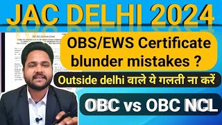 Jac delhi OBC NCL certificate problem  all about jac delhi counselling  Jac dlhi latest jacdelhi [upl. by Ahsinauq]