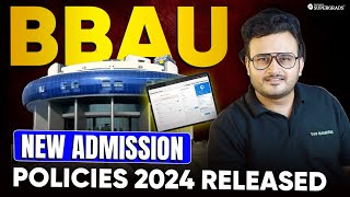 BBAU New Admission Policy 2024 Released 📃📢 BBAU Lucknow Admission After CUET 2024  BBAU CUET [upl. by Gaddi]