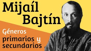 Mijaíl Bajtín  Géneros primarios y secundarios [upl. by Walburga]