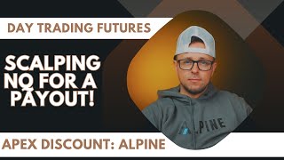 4300 PROFIT Live Day Trading with the best prop firm for futures  APEX 71 OFF CODE ALPINE [upl. by Celestyn]