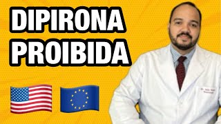 POR QUE A DIPIRONA É PROIBIDA NA MAIORIA DOS PAÍSES 🇺🇸 🇪🇺 E LIBERADA NO BRASIL 🇧🇷 [upl. by Richie288]