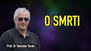 Tomislav Terzin  O SMRTI [upl. by Gian456]