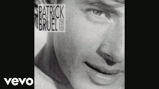 Patrick Bruel  La fille de laéroport Audio [upl. by Roderigo]