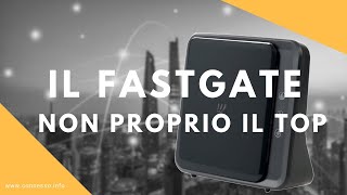 Il Fastgate un bel modem con tanti se e tanti ma [upl. by Nirol]