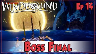 WINDBOUND  Boss Final  Ep14  Gameplay Español [upl. by Pincas]