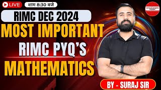 RIMC DEC 2024 MOST IMPORTANT RIMC PYQS  BY  SURAJ SIR  MISSION RIMC DEC 2024 LIVE🔴doa rimc [upl. by Baggs]