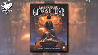 Gateways to Terror  Chaosium Unveiled [upl. by Zohar]