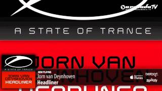 Jorn van Deynhoven  Headliner Original Mix [upl. by Atsirak]