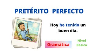 Pretérito Perfecto en Español HABER  PARCIPIO Nivel Básico Aprender español [upl. by Treva]