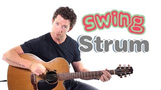 How to Swing Strum Perfectly in One Easy Step with Mark TheGuitarGuy [upl. by Roe]