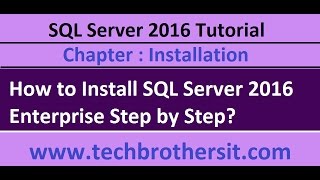 How to Install SQL Server 2016 Enterprise Step by Step  SQL Server 2016 Tutorial [upl. by Chickie]