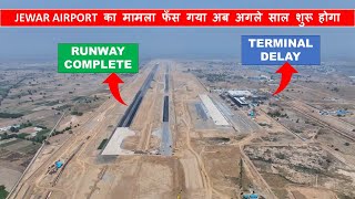 Jewar Airport delayed by 7 months due to slow construction work  Jewar Airport  Papa Construction [upl. by Beaudoin]