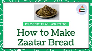 Procedural Writing ✏️ How to Make Zaatar Bread Writing Directions  UAE Worksheets [upl. by Electra664]