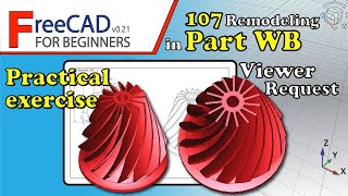 FreeCAD 021 Beginners tutorial practical exercise 107 Remodeling in Part Workbench [upl. by Nnayrb784]