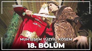 Muhteşem Yüzyıl Kösem 18Bölüm HD [upl. by Dib18]