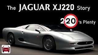 220s plenty The Jaguar XJ220 Story [upl. by Sutsuj]