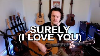 Colin James  Surely I Love You acoustic cover [upl. by Nayar]