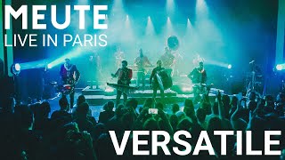 MEUTE  Versatile Live in Paris [upl. by Agemo375]