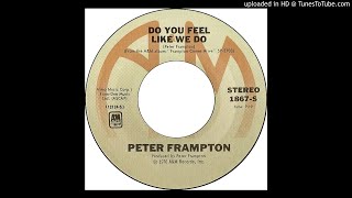 Peter Frampton  Do You Feel Like We Do Live Single Edit [upl. by Marigolda]