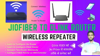 Configure Dlink Router as Wireless Extender With Jio Fiber Internet  New Hindi 2023  jio dlink [upl. by Nirb]