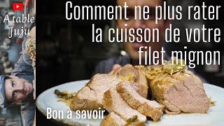 Filet mignon la cuisson parfaite [upl. by Sivatnod]