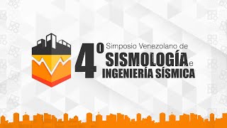 4° Simposio de Sismología e Ingeniería Sísmica [upl. by Annodam]