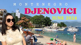 Djenovici MONTENEGRO 2024 Summer is here [upl. by Tanberg]