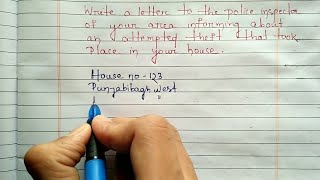 letter to police inspector of your area informing about an attempted theft that took place in house [upl. by Lissner326]