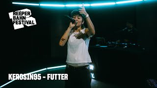 Kerosin95 – FUTTER  Live  REEPERBAHN FESTIVAL XESSIONS 2022 [upl. by Ande]